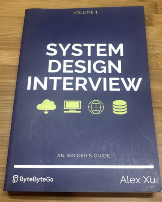 [Tech Prep] System Design Interview – An Insider's Guide